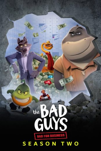 مسلسل The Bad Guys: Breaking In الموسم الثاني مترجم