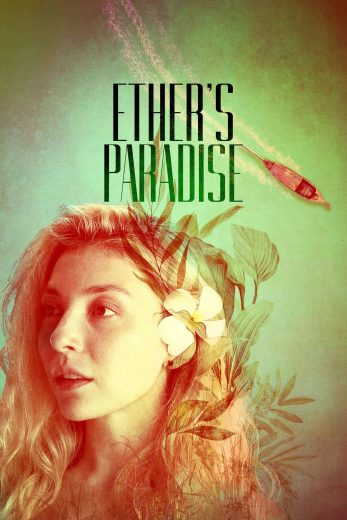 فيلم Ether’s Paradise 2025 مترجم اون لاين