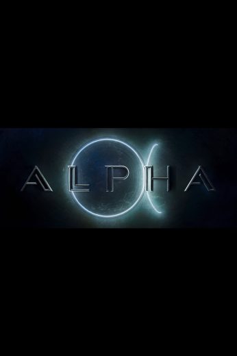 فيلم Alpha 2026 مترجم اون لاين