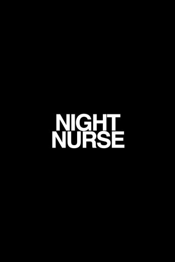 فيلم Night Nurse 2026 مترجم اون لاين