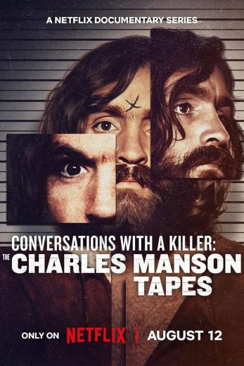 مسلسل Conversations with a Killer: The Charles Manson Tapes الموسم الاول مترجم