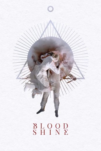 فيلم Blood Shine 2025 مترجم اون لاين