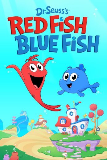 مسلسل Dr. Seuss’s Red Fish, Blue Fish الموسم الثالث مترجم