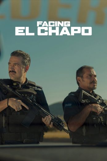 فيلم Facing El Chapo 2026 مترجم اون لاين