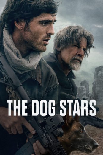 فيلم The Dog Stars 2026 مترجم اون لاين