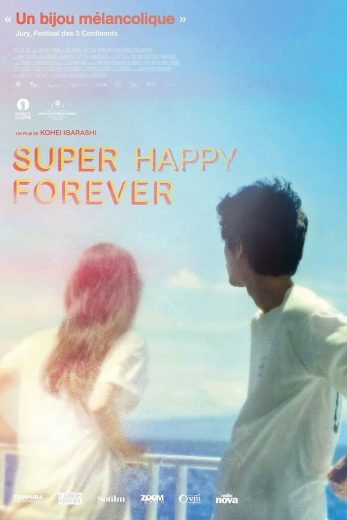 فيلم Super Happy Forever 2024 مترجم اون لاين