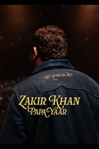 فيلم Zakir Khan: Papa Yaar 2026 مترجم اون لاين