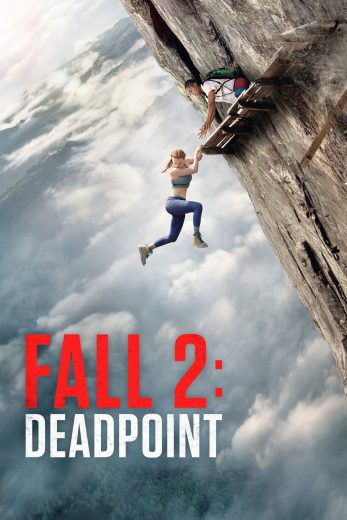 فيلم Fall 2: Deadpoint 2026 مترجم اون لاين