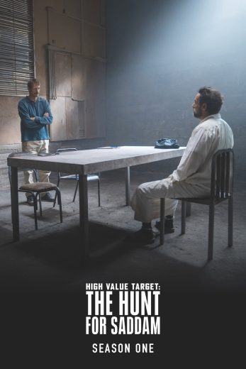 مسلسل High Value Target: The Hunt for Saddam الموسم الاول مترجم
